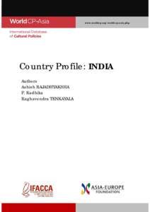 www.worldcp.org/world-cp-asia.php  Country Profile: INDIA Authors Ashish RAJADHYAKSHA P. Radhika