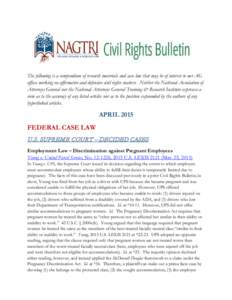 The following is a compendium of research materials and case law that may be of interest to our AG offices working on affirmative and defensive civil rights matters. Neither the National Association of Attorneys General 