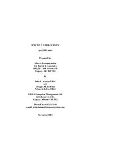 SPECIES AT RISK SURVEY Spy Hill Lands Prepared for Alberta Transportation C/o Brown & Associates 1405, 101 - 6th Avenue SW