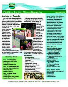 >>> www.frcalliance.org  Flint River Corridor Alliance Newsletter Arches on Parade One of the most celebrated symbols of Flint is the procession of arches over