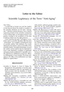 JOURNAL OF ANTI-AGING MEDICINE Volume 5, Number 2, 2002 © Mary Ann Liebert, Inc. Letter to the Editor Scientific Legitimacy of the Term “Anti-Aging”