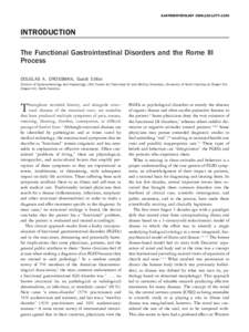GASTROENTEROLOGY 2006;130:1377–1390  INTRODUCTION The Functional Gastrointestinal Disorders and the Rome III Process DOUGLAS A. DROSSMAN, Guest Editor