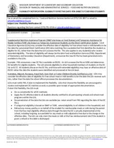 MISSOURI DEPARTMENT OF ELEMENTARY AND SECONDARY EDUCATION DIVISION OF FINANCIAL AND ADMINISTRATIVE SERVICES – FOOD AND NUTRITION SERVICES FLEXIBILITY NOTIFICATION: ELIGIBILITY EFFECTIVE DATE FOR DIRECTLY CERTIFIED STUD