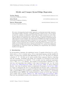 JMLR: Workshop and Conference Proceedings vol[removed]–26  Divide and Conquer Kernel Ridge Regression Yuchen Zhang  [removed]