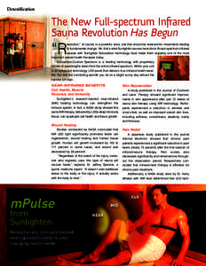 Detoxification  The New Full-spectrum Infrared Sauna Revolution Has Begun evolution,” of course, is a powerful word, one that should be reserved for movements leading to fundamental change. Yet, that’s what Sunlighte