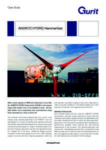 Case Study  ANDRITZ HYDRO Hammerfest With a rated capacity of 1MW and a diameter of over 20m the ANDRITZ HYDRO Hammerfest HS1000 is the largest