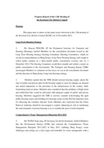 Progress Report of the 12th Meeting of the Kowloon City District Council Purpose This paper aims to report on the major issues discussed at the 12th meeting of the Kowloon City District Council (KCDC) on 14 November 2013