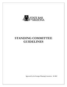 STANDING COMMITTEE GUIDELINES Approved by the Strategic Planning Committee[removed]  TABLE OF CONTENTS