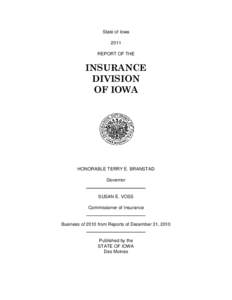 State of Iowa 2011 REPORT OF THE INSURANCE DIVISION