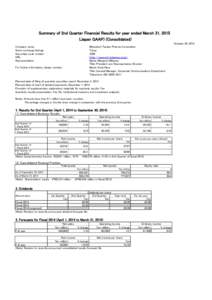 Summary of 2nd Quarter Financial Results for year ended March 31, 2015 (Japan GAAP) (Consolidated) October 29, 2014 Company name: Stock exchange listings: Securities code number: