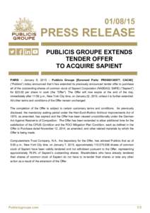 PRESS RELEASE PUBLICIS GROUPE EXTENDS TENDER OFFER TO ACQUIRE SAPIENT