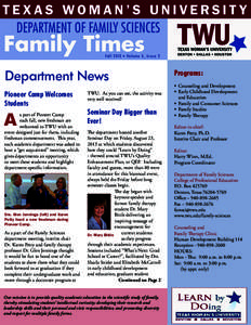 Fall 2013 • Volume 5, Issue 2  Department News Pioneer Camp Welcomes Students