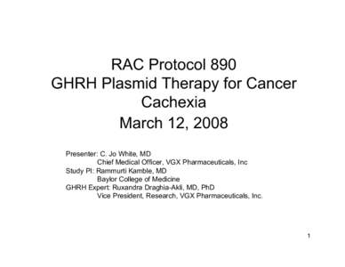 GHRH Plasmid Therapy for Cancer Cachexia RAC Discussion-March 12, 2008