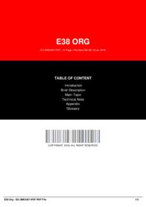 E38 ORG EO-2MOUS7-PDF | 11 Page | File Size 292 KB | 8 Jul, 2016 TABLE OF CONTENT Introduction Brief Description