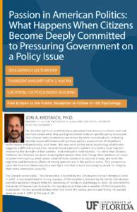 Passion in American Politics: What Happens When Citizens Become Deeply Committed to Pressuring Government on a Policy Issue 2016 GIERACH LECTURESHIP