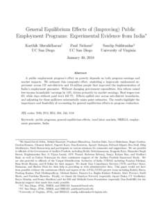 General Equilibrium Effects of (Improving) Public Employment Programs: Experimental Evidence from India∗ Karthik Muralidharan† UC San Diego  Paul Niehaus‡