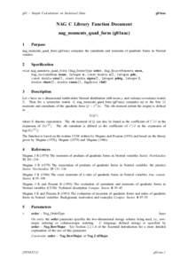 g01 – Simple Calculations on Statistical Data  g01nac NAG C Library Function Document nag_moments_quad_form (g01nac)