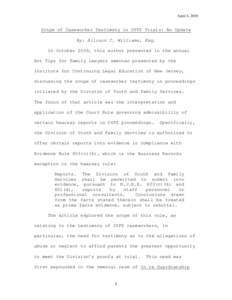 April 4, 2010  Scope of Caseworker Testimony in DYFS Trials: An Update By: Allison C. Williams, Esq. In October 2009, this author presented in the annual Hot Tips for Family Lawyers seminar presented by the