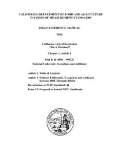 CALIFORNIA DEPARTMENT OF FOOD AND AGRICULTURE DIVISION OF MEASUREMENT STANDARDS FIELD REFERENCE MANUAL 2016 California Code of Regulation