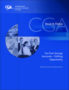 Tax-Free Savings Accounts – Shifting Opportunity By Mihaela Scarlat and Rock Lefebvre  Tax-Free Savings Accounts –