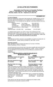 LE BULLETIN DES PIONNIERS Association des Pionniers du Canadien Pacifique Suite V-17, Gare Windsor, C.P. 6042, Station Centre-ville Montréal, Québec H3C 3E4 – Téléphone[removed]______________________________