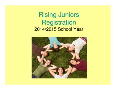 Rising Juniors Registration[removed]School Year