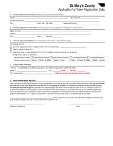 St. Mary’s County  Application for Voter Registration Data 1.  Provide Applicant Information (Must be a Registered Maryland Voter)