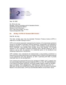 Sept. 29, 2009 Ms. Minnie de Jong Manager, Human Toxicology and Air Standards Section Standards Development Branch Ministry of the Environment 40 St. Clair Avenue West, 7th Floor