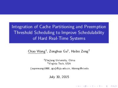 Integration of Cache Partitioning and Preemption Threshold Scheduling to Improve Schedulability of Hard Real-Time Systems