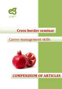 Cross border seminar Career management skills COMPENDIUM OF ARTICLES  Compendium of articles