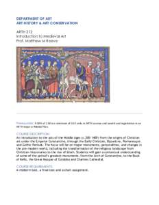 DEPARTMENT OF ART ART HISTORY & ART CONSERVATION ARTH 212 Introduction to Medieval Art Prof. Matthew M Reeve
