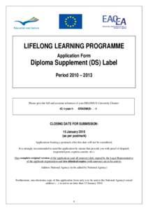 LIFELONG LEARNING PROGRAMME Application Form Diploma Supplement (DS) Label Period 2010 – 2013