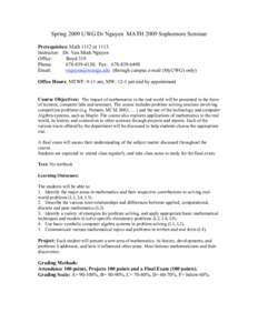 Spring 2009 UWG Dr Nguyen MATH 2009 Sophomore Seminar Prerequisites: Math 1112 or[removed]Instructor: Dr. Van Minh Nguyen Office: Boyd 319 Phone: