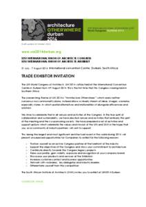 Draft update 14 Octoberwww.uia2014durban.org XXV INTERNATIONAL UNION OF ARCHITECTS CONGRESS XXV INTERNATIONAL UNION OF ARCHITECTS ASSEMBLY 31 July - 7 August 2014: International convention Centre, Durban, South Af