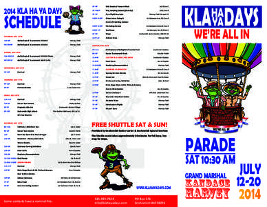 2014 KLA HA YA DAYS  SCHEDULE SATURDAY, JULY 12TH 10A-8P