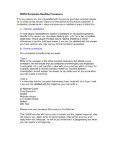 NISRA Complaints Handling Procedures If for any reason you are not satisfied with the service you have received, please let us know so that we can improve on this service for our future customers. A complaints’ procedu