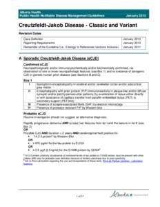 Alberta Health Public Health Notifiable Disease Management Guidelines January[removed]Creutzfeldt-Jakob Disease - Classic and Variant