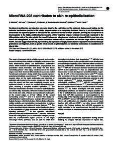 Citation: Cell Death and Disease[removed], e435; doi:[removed]cddis[removed] & 2012 Macmillan Publishers Limited All rights reserved[removed]www.nature.com/cddis  MicroRNA-203 contributes to skin re-epithelialization