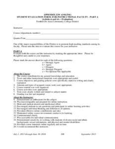 APPENDIX J2W (ONLINE) STUDENT EVALUATION FORM: FOR INSTRUCTIONAL FACULTY - PART A (Articles 6 and 6A – Evaluation) Foothill-De Anza Community College District Instructor ________________________________________________