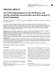 International Journal of Obesity[removed], 1437–1441 & 2007 Nature Publishing Group All rights reserved[removed] $30.00 www.nature.com/ijo ORIGINAL ARTICLE The V103I polymorphism of the MC4R gene and