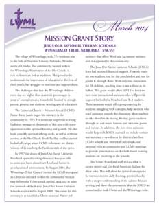 March[removed]Mission Grant Story JESUS OUR SAVIOR LUTHERAN SCHOOLS WINNEBAGO TRIBE, NEBRASKA $58,553