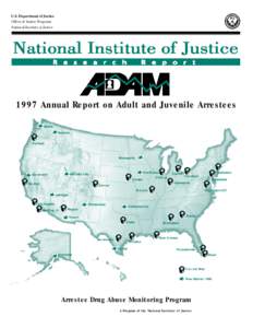 1997 Annual Report on Adult and Juvenile Arrestees Seattle Spokane Portland  Minneapolis