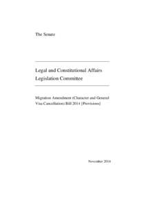 The Senate  Legal and Constitutional Affairs Legislation Committee  Migration Amendment (Character and General
