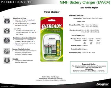 PRODUCT DATASHEET  NiMH Battery Charger (EVVC4) Asia Pacific Region  Value Charger