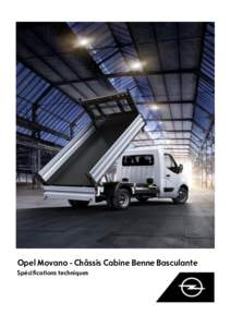 Opel Movano - Châssis Cabine Benne Basculante Spécifications techniques 1  VERSION