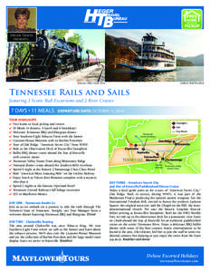 Heger Travel presents... Tennessee Valley Steam Train  Southern Belle Riverboat