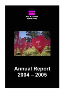 Annual Report 2004 – 2005 November, [removed]This publication has been produced by the: