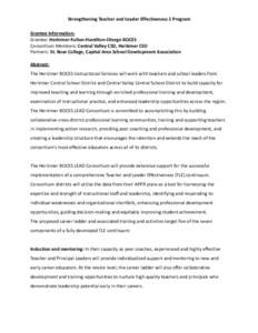 Strengthening Teacher and Leader Effectiveness 2 Program Grantee Information: Grantee: Herkimer-Fulton-Hamilton-Otsego BOCES Consortium Members: Central Valley CSD, Herkimer CSD Partners: St. Rose College, Capital Area S