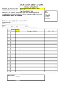 South Dakota State Fair 2015 Swine Entry Form 890 3rd St. SW Huron SD0900 orNEW!!! Entry Deadline August 1, 2015