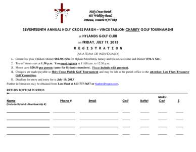 Holy Cross Parish 685 Walkley Road, Ottawa, Ontario K1V 6R8 SEVENTEENTH ANNUAL HOLY CROSS PARISH – VINCE TAILLON CHARITY GOLF TOURNAMENT at HYLANDS GOLF CLUB